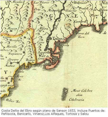 Costa Delta del Ebro según plano de Sanson 1653, incluye puertos de: Peñiscola, Benicarló, Vinaroz, Los Alfaques, Tortosa y Salou.